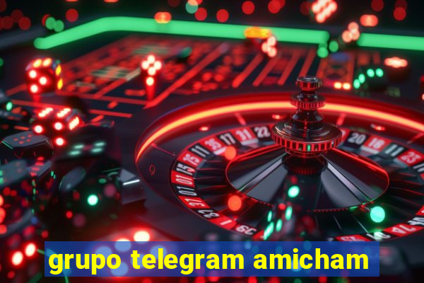 grupo telegram amicham